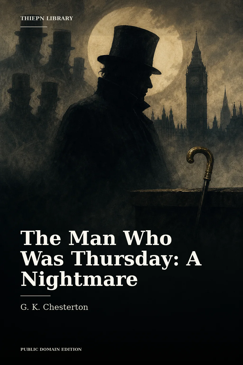 Cover for The Man Who Was Thursday: A Nightmare by G. K. Chesterton