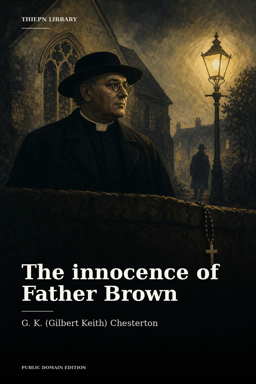 Cover for The innocence of Father Brown by G. K. (Gilbert Keith) Chesterton