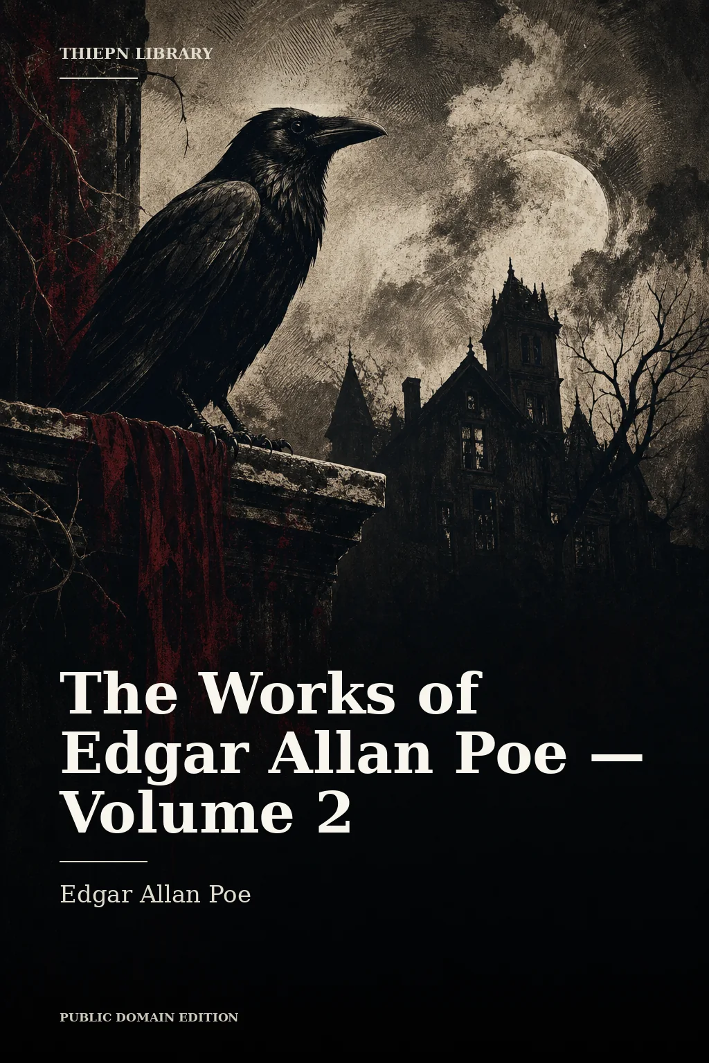 Cover for The Works of Edgar Allan Poe — Volume 2 by Edgar Allan Poe