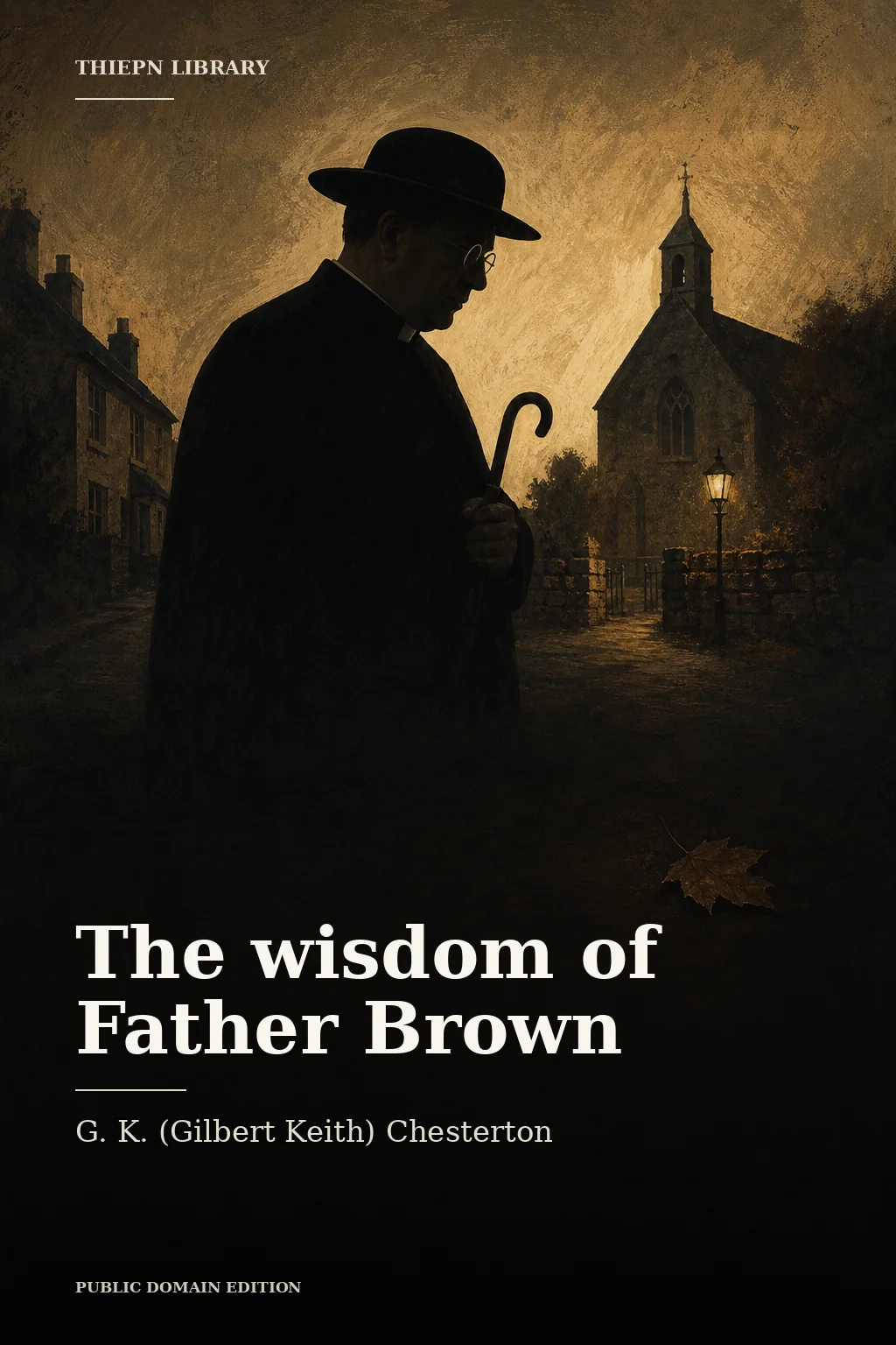 Cover for The wisdom of Father Brown by G. K. (Gilbert Keith) Chesterton